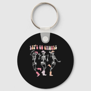 Let's Go Ghouls Dancing Skeleton Cowboy Western Ha Sleutelhanger