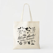 Let's Go Ghouls Spooky Whimsical Bachelorette Tote Bag (Voorkant)