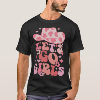 Let's Go Girls Nashville Bachelorette Party Countr T-shirt