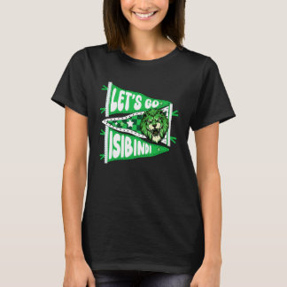 Let's Go Isibindi Courage Back to School Spirit T-shirt