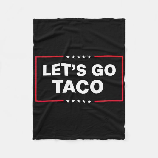 Let's Go Taco For Men Women Funny Fleece Deken (Voorkant)