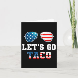 Let's Go Taco Funny 2025 Rood Wit en Blauw Zon Kaart