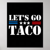 Let's Go Taco Trump Always Chickens Out 1 (2) Poster (Voorkant)