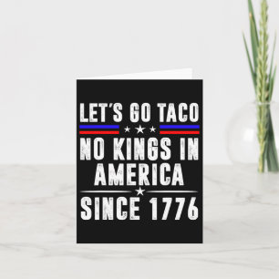 Let's Go Teco Geen Koningen in Amerika sinds 1776  Kaart