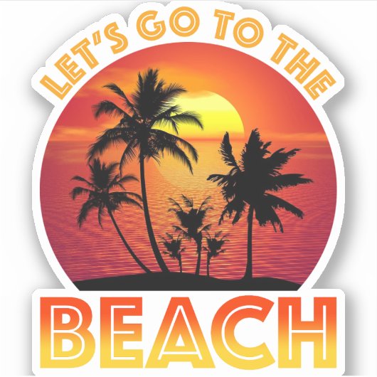 Let's Go To The Beach Sticker (Voorkant)