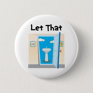 Lets let that sink in funny plumber dad joke ronde button 5,7 cm