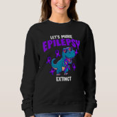 Lets Make Epilepsy Extinct Rex Dinosaur Trui (Voorkant)