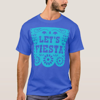 Lets Papel Picado Banner T-shirt