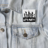 "LET'S PARTY"-DANCERS VIERKANTE BUTTON 5,1 CM (In situ)