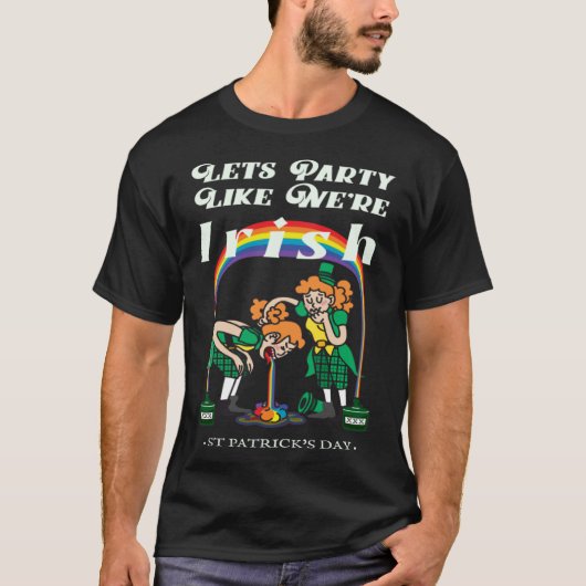 Lets Party Like We're Irish Rainbow Pot of Gold T-shirt (Voorkant)