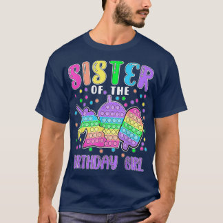 Let's Popit Sister of the Birthday Girl Popit T-shirt