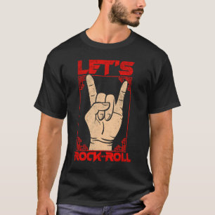 Lets Rock & Roll Devil Horn Rock Music Roc T-shirt