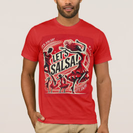 Let's Salsa" Vetgedrukte en levendige Salsa Dance  T-shirt