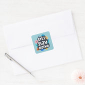 Let's Stay Home Floral Vierkante Sticker (Envelop)