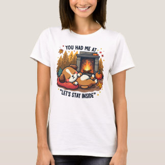 Let's Stay Inside beroemd gemaakt door Cozy Dog By T-shirt