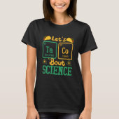 Let's Taco Bout Science Funny Science Teacher T-shirt (Voorkant)