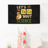 Let's Taco 'Bout Science Pun Tacos Spandoek (Insitu)