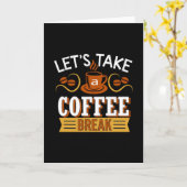 Let's Take a Coffee break Kaart (Gele Bloem)