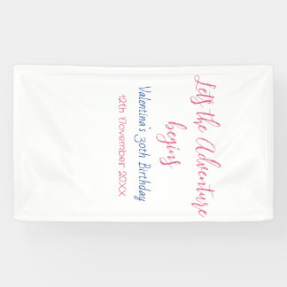 lets the adventure begins 30th birthday add name  spandoek