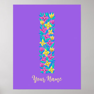 letter I op maat gemaakte bloemige wandkunst Poster