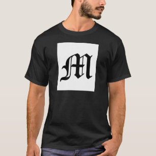 Letter M Old English Text op White Background T-shirt