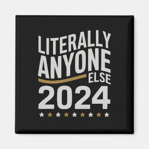 Letterlijk Iedere Andere Politieke Verkiezing 2024 Magneet