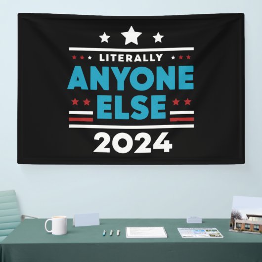 Letterlijk iedereen anders 2024 President USA Elec Spandoek (Beurs)