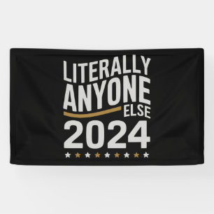 Letterlijk Iedereen Anders Politieke Verkiezingen  Spandoek
