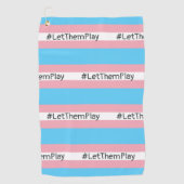 #LetThemPlay Transgender atleten Trans vlag Golfhanddoek (Voorkant)