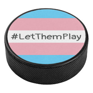 #LetThemPlay Transgender atleten Trans vlag Hockey Puck