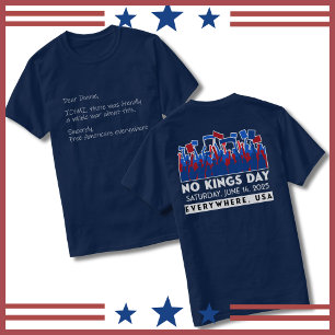 Lettre du jour sans roi à Trump Protest T-shirt