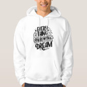 Lettrer un devis sur Dreams Sweat - shirt à capuch (Devant)