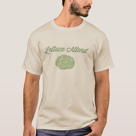 Lettuce Attend T-shirt (Voorkant)