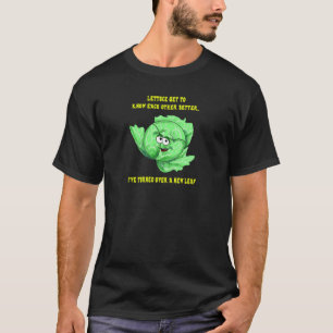 Lettuce Pick Up Lines T-shirt