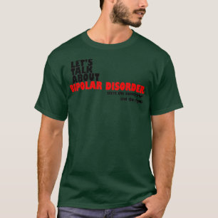 Letx27s praat over bipolaire stoornis t-shirt