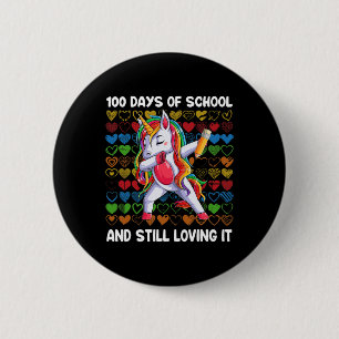 Leuk 100 dagen van school en nog steeds houden van ronde button 5,7 cm