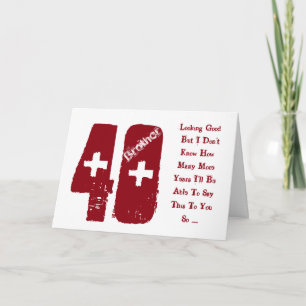 Leuk, 40e verjaardag voor broer, rood en wit tekst kaart