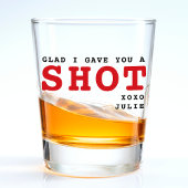 Leuk dat ik je een Valentijnsdag heb gegeven Shot Glas