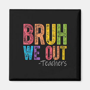 Leuk einde van het schooljaar leraar zomer bruh we magneet