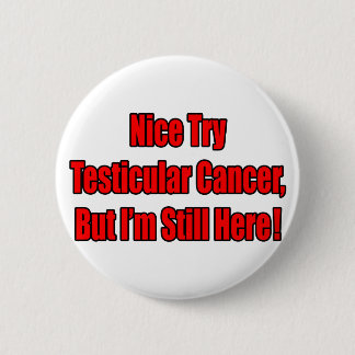 Leuk geprobeerd Testiculaire Kanker.. Ronde Button 5,7 Cm