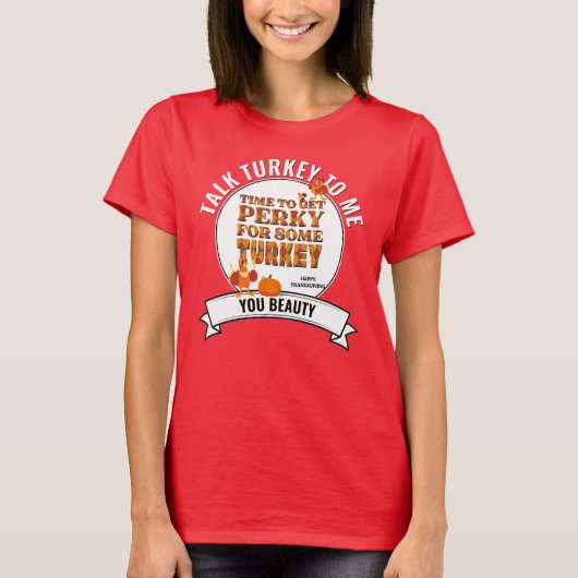 Leuk GESPREK TURKIJE MET MIJ Happy Thanksgiving T-shirt (Voorkant)