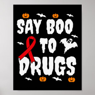 Leuk Halloween geschenk Say Boo to Drugs Awareness Poster