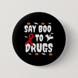 Leuk Halloween geschenk Say Boo to Drugs Awareness Ronde Button 5,7 Cm
