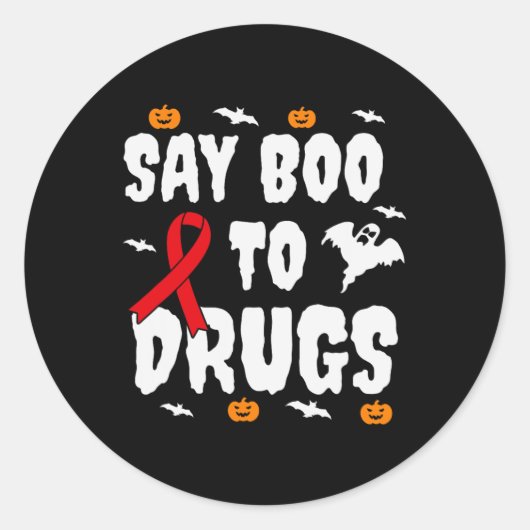 Leuk Halloween geschenk Say Boo to Drugs Awareness Ronde Sticker (Voorkant)