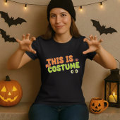 Leuk Halloween T-shirt; dit is mijn kostuum quote T-shirt