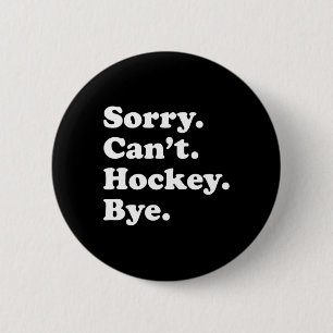 Leuk Hockey Gift voor Mannen Vrouwen Jongens of Me Ronde Button 5,7 Cm