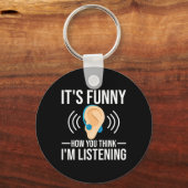 Leuk hoe je denkt doof bewustzijn sleutelhanger (Voorkant)