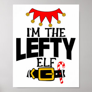 Leuk Ik ben de linkse Elf kostuums Kerstmis Famili Poster