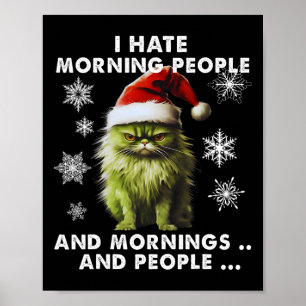 Leuk kerstkostuum - Ik haat ochtendmensen - Ca Poster