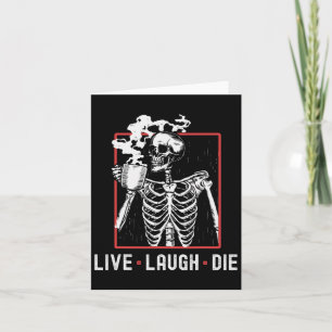 Leuk Live Lach Die Grappig Halloween Koffie Skelet Kaart